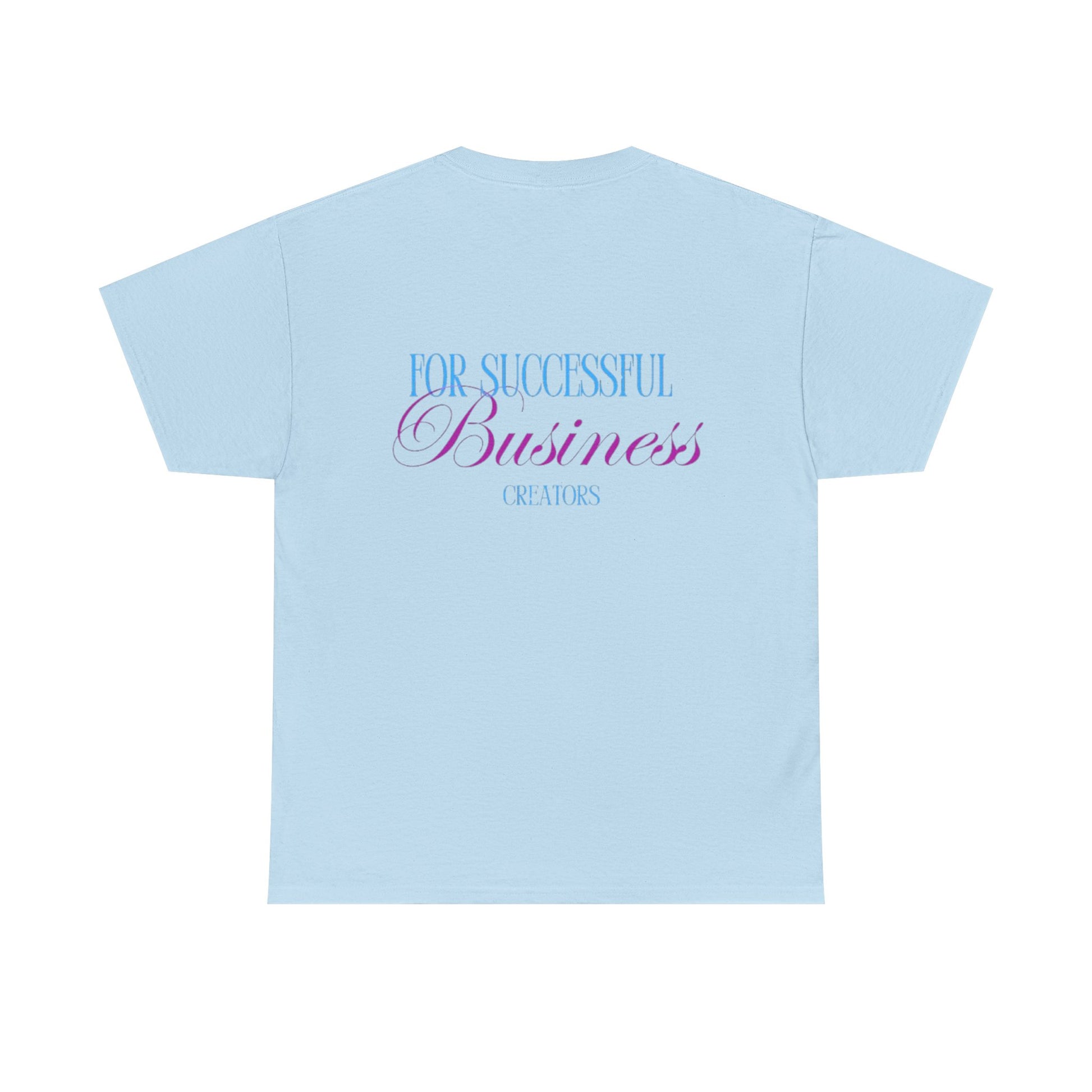 Camiseta Unisex Azul Claro - "For Successul Business Creators"