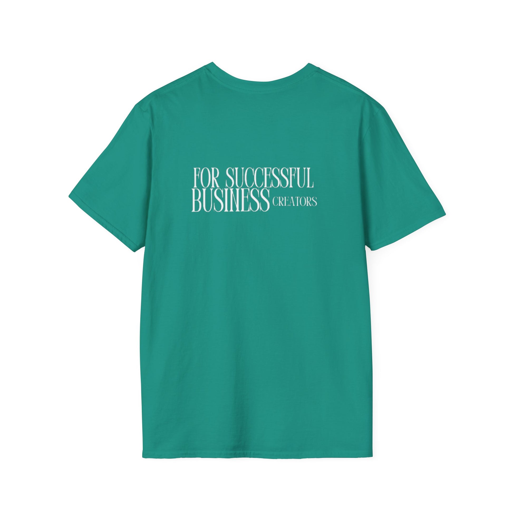 Camiseta Unisex Verde - "For Successful Business Creators"