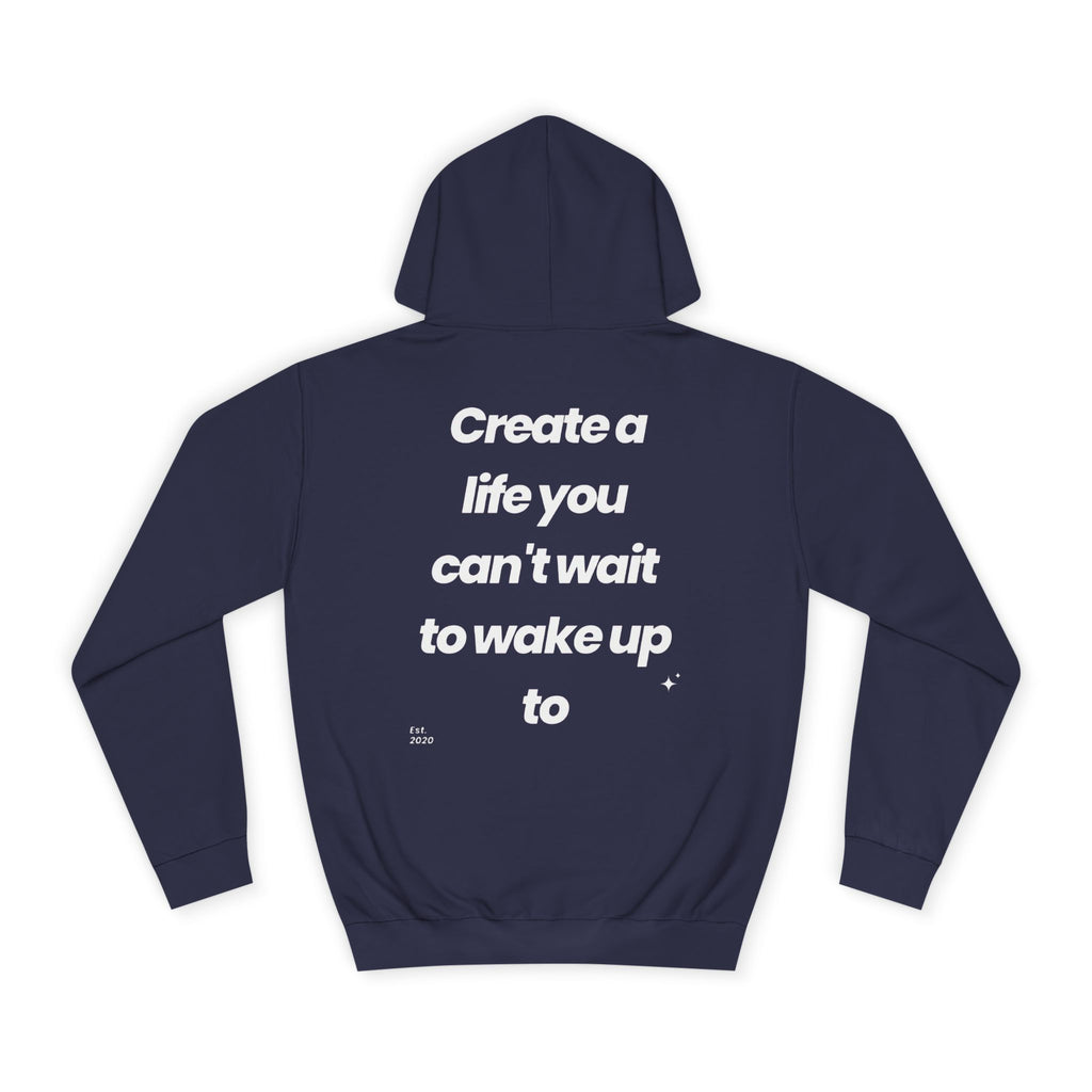 Sudadera Unisex Azul Marino - "Create a Life"