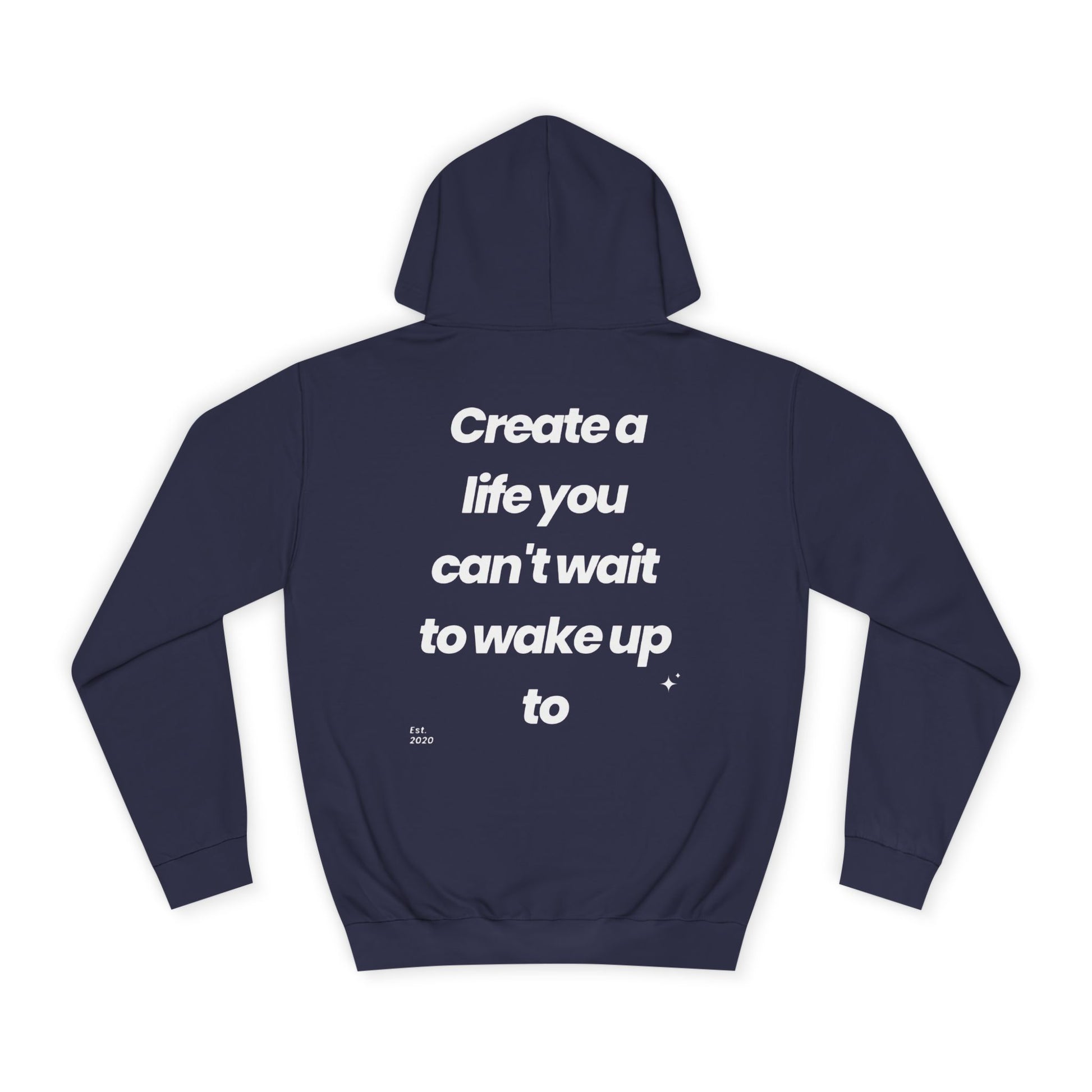 Sudadera Unisex Azul Marino - "Create a Life"